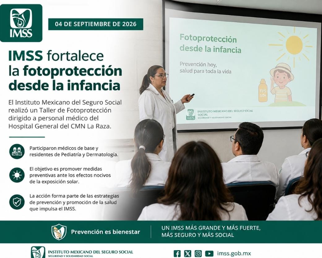 IMSS impulsa capacitación médica para promover la fotoprotección desde la infancia.